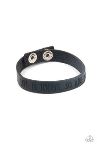 Life is Tough - Black #B268